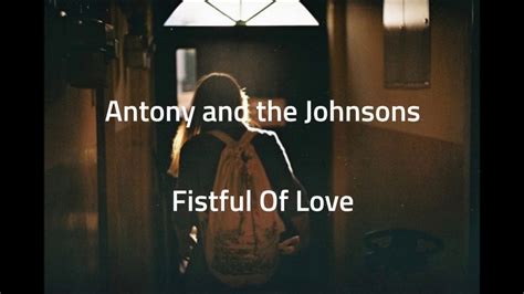 antony and the johnsons fistful of love